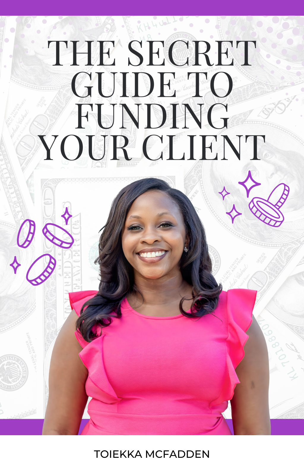 The Secret Guide to Funding Your Client